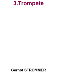 3.Trompete           Gernot STROMMER